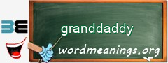 WordMeaning blackboard for granddaddy